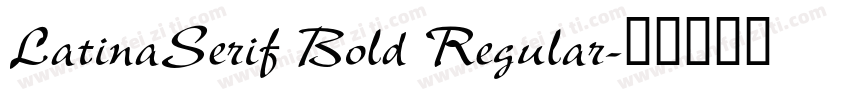 LatinaSerif Bold Regular字体转换